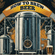 How to brew beer – illustrated brewing equipment with vintage industrial style, including fermenters, kettles, and a glass of beer.