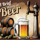 Vintage-style illustration of beer being poured from a tap into a frothy mug, with wooden barrels, hops, and barley representing beer’s historic roots.
